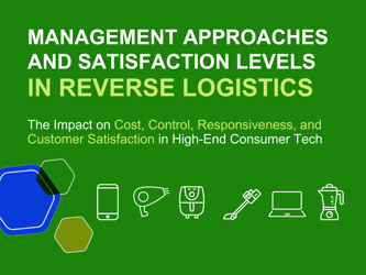 Management Approaches and Satisfaction Levels in Reverse Logistics